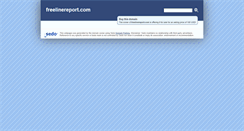 Desktop Screenshot of freelinereport.com